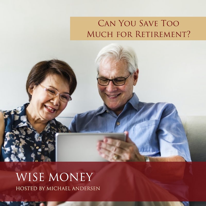 can you save too much for retirement