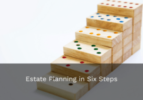 Estate Planning in Six Steps-1200x800 Use these six estate planning steps to prepare plans for your assets and your family members, too.